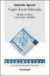 Nuovo Arrivo Capire il testo letterario. Modelli di lettura e procedure valutative