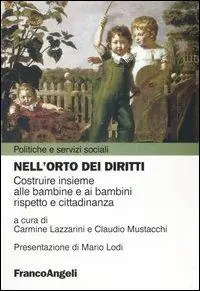 Reso Gratuito Nell‘orto dei diritti. Costruire insieme alle bambine e ai bambini rispetto e cittadinanza