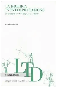 La ricerca in interpretazione. Dagli esordi alla fine degli anni Settanta Promozione Esclusiva
