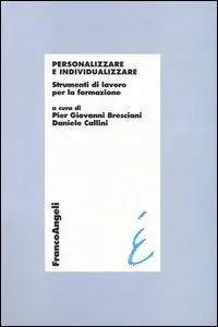 Personalizzare e individualizzare. Strumenti di lavoro per la formazione Nuovo Arrivo