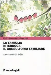 La famiglia interroga il consultorio familiare Reso Gratuito