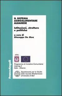 Il sistema agroalimentare albanese. Istituzioni, strutture e politiche Soddisfatti O Rimborsati