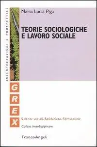 Ultima Occasione Teorie sociologiche e lavoro sociale