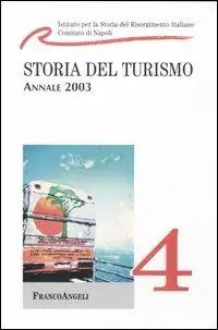 Sconto Storia del turismo. Annale 2003