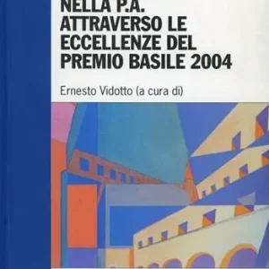 Prezzo Ridotto La formazione nella P.A. attraverso le eccellenze del premio Basile 2004
