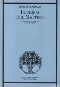 Must-Have In cerca del mattino. Il senso della nascita in letteratura