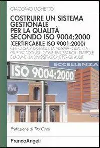 Costruire un sistema gestionale per la qualità secondo ISO 9004 2000 (certificabile ISO 9001 2000) Offerta