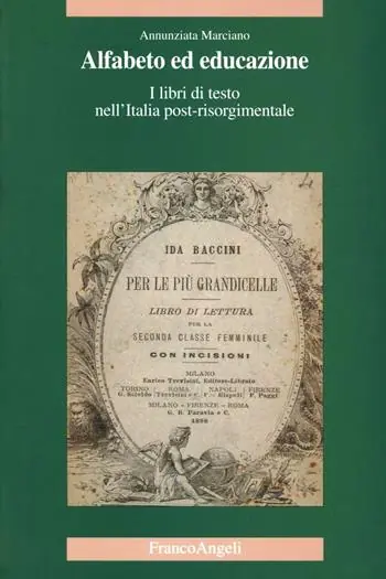 Alfabeto ed educazione. I libri di testo nell‘Italia post-risorgimentale Novità