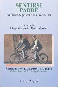 Professionale Sentirsi padre. La funzione paterna in adolescenza