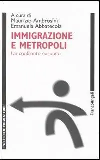 Direttamente Dal Produttore Immigrazione e metropoli. Un confronto europeo
