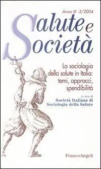 La sociologia della salute in Italia temi, approcci, spendibilità Affare