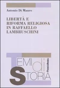 Miglior Prezzo Libertà e riforma religiosa in Raffaello Lambruschini