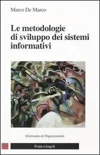 Consegna Rapida Le metodologie di sviluppo dei sistemi informativi