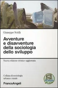 Bestseller Avventure e disavventure della sociologia dello sviluppo