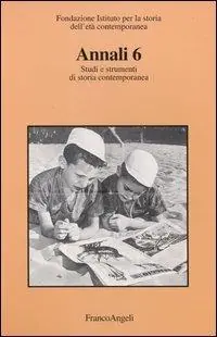 Vendita Finale Annali. Studi e strumenti di storia contemporanea. Vol. 6