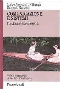 Acquista Ora Comunicazione e sistemi. Psicologia della complessità