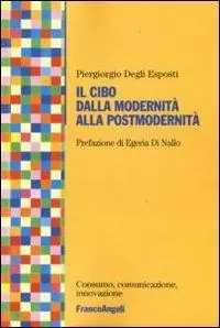 Promo Stagionale Il cibo dalla modernità alla postmodernità