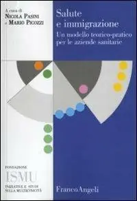 Reso Gratuito Salute e immigrazione. Un modello teorico-pratico per le aziende sanitarie