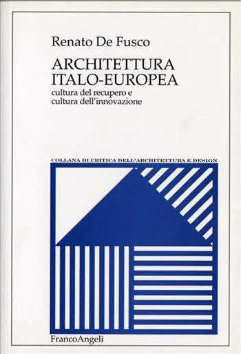 Offerta Architettura italo-europea. Cultura del recupero e cultura dell‘innovazione