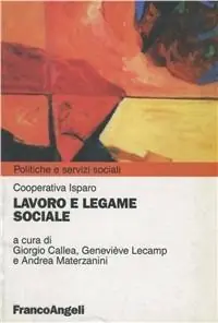 Di Tendenza Lavoro e legame sociale