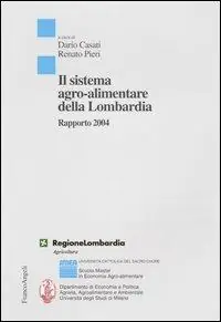 Ordina Subito Il sistema agro-alimentare della Lombardia. Rapporto 2004