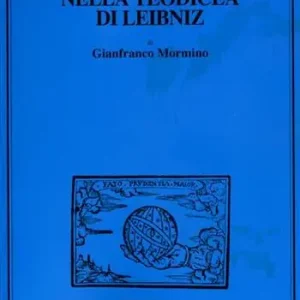 Determinismo e utilitarismo nella Teodicea di Leibniz Non Perdere