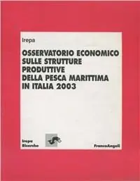 Super Prezzo Osservatorio economico sulle strutture produttive della pesca marittima in Italia 2003