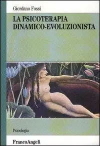 La psicoterapia dinamico-evoluzionista Novità