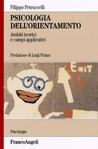 Psicologia dell‘orientamento. Ambiti teorici e campi applicativi Prezzo Di Fabbrica