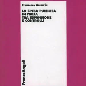 La spesa pubblica in Italia tra espansione e controlli Solo Oggi