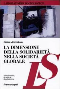 Economico La dimensione della solidarietà nella società globale