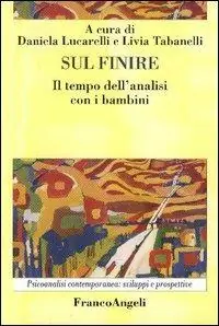Ultimissimo Modello Sul finire. Il tempo dell‘analisi con i bambini