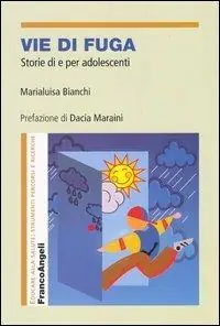 Popolare Vie di fuga. Storie di e per adolescenti