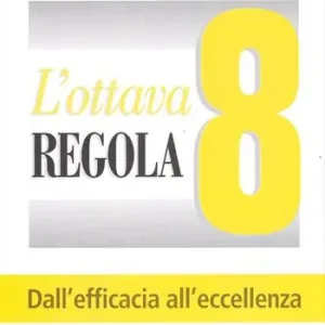 L‘ottava regola. Dall‘efficacia all‘eccellenza Offerta Lampo