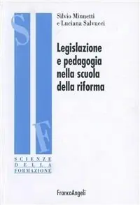 Acquista Ora Legislazione e pedagogia nella scuola della riforma