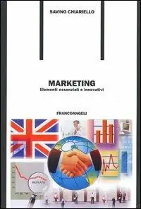 Offerta Marketing. Elementi essenziali e innovativi