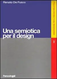 Offerta Limitata Una semiotica per il design. Ediz. illustrata