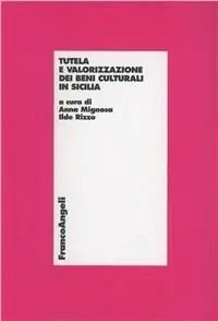 Tutela e valorizzazione dei beni culturali in Sicilia Compra Adesso