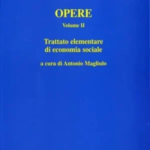Occasione Opere. Vol. 2 Trattato elementare di economia sociale