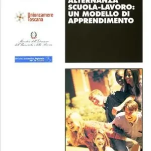 Più Venduto Alternanza scuola-lavoro un modello di apprendimento