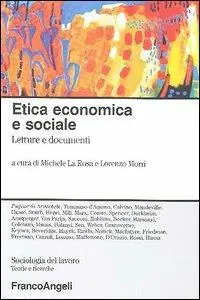 Soddisfatti O Rimborsati Etica economica e sociale. Letture e documenti