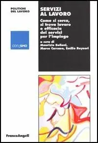 Ordina Subito Servizi al lavoro. Come si cerca, si trova lavoro e efficacia dei servizi per l‘impiego