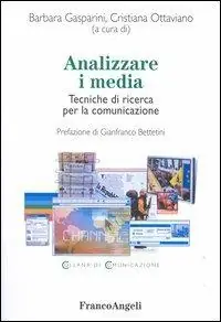 Analizzare i media. Tecniche di ricerca per la comunicazione A Buon Prezzo