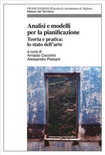 Analisi e modelli per la pianificazione. Teoria e pratica lo stato dell‘arte Subito Disponibile