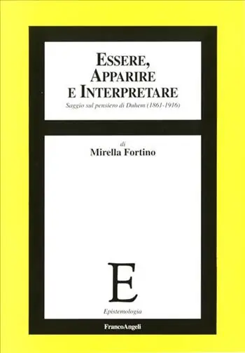 Reso Gratuito Essere, apparire e interpretare. Saggio sul pensiero di Duhem (1861-1916)