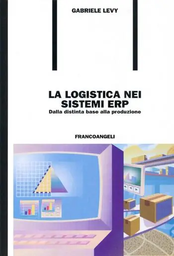 La logistica nei sistemi ERP. Dalla distinta base alla produzione Offerta