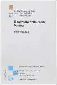 Il mercato della carne bovina. Rapporto 2005 Offerta