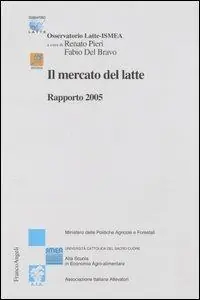 Saldi Il mercato del latte. Rapporto 2005