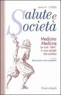 Medicina/Medicine. Le cure «altre» in una società che cambia Subito Disponibile