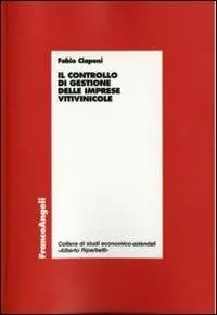 Novità Il controllo di gestione delle imprese vitivinicole
